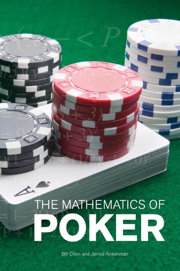 The Mathematics of poker